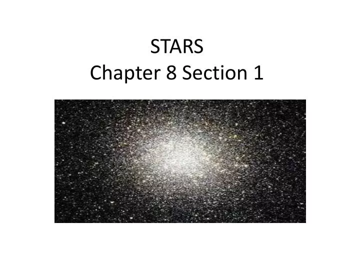 stars chapter 8 section 1