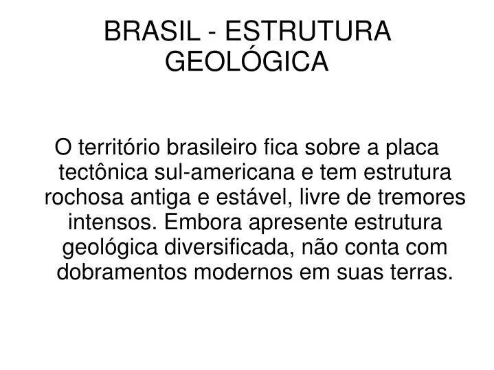 brasil estrutura geol gica