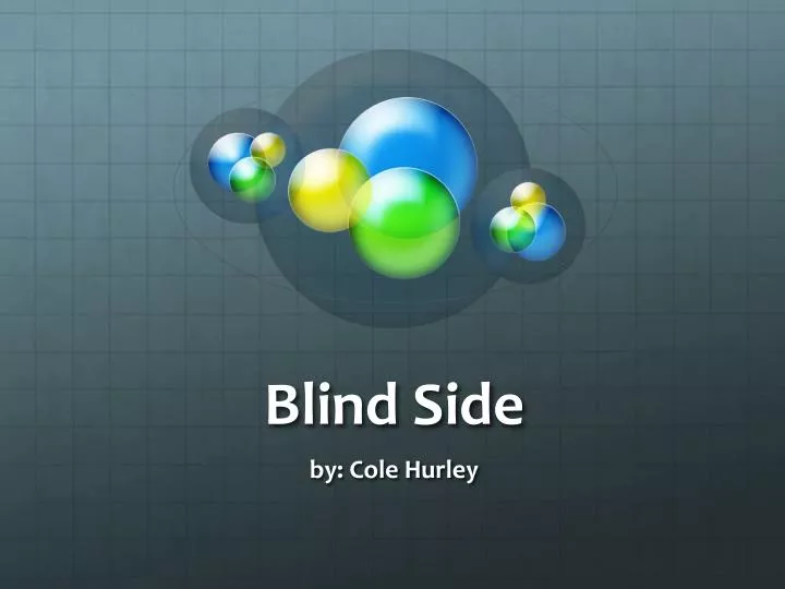blind side
