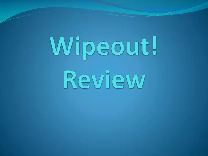 wipeout review