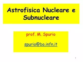 astrofisica nucleare e subnucleare