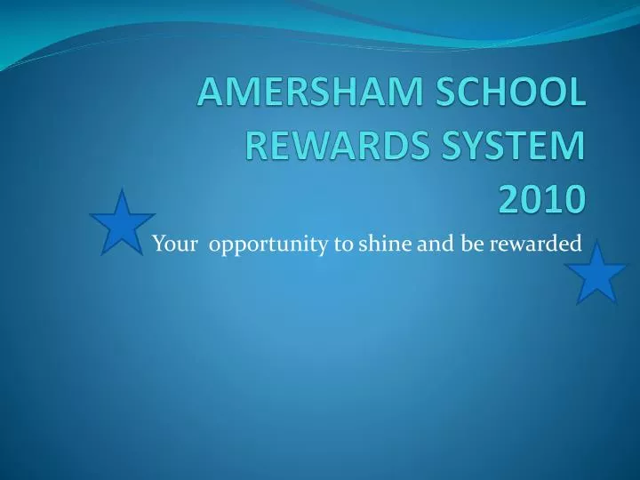 amersham school rewards system 2010