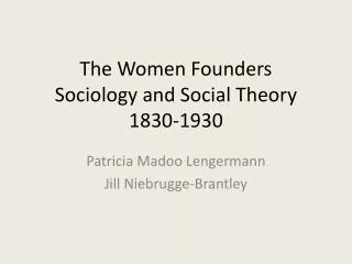 The Women Founders Sociology and Social Theory 1830-1930