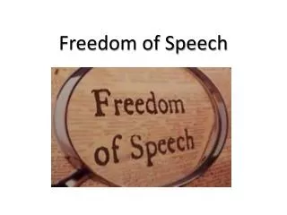 Freedom of Speech