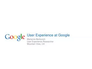 User Experience at Google
