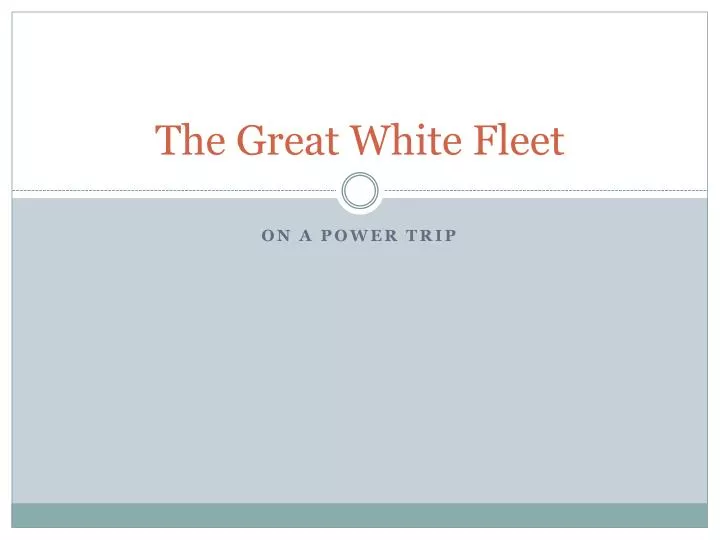 the great white fleet