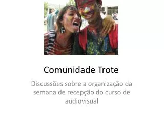 comunidade trote