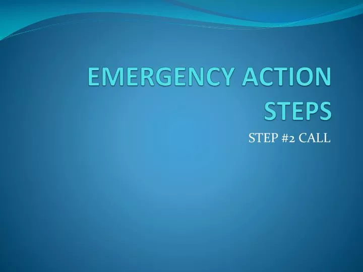 emergency action steps