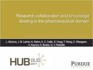 Research collaboration and knowledge sharing in the pharmaceutical domain