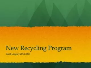 New Recycling Program