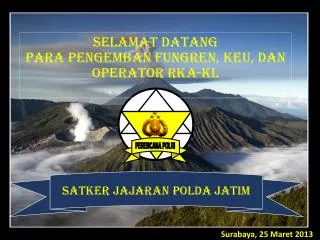 selamat datang para pengemban fungren keu dan operator rka kl