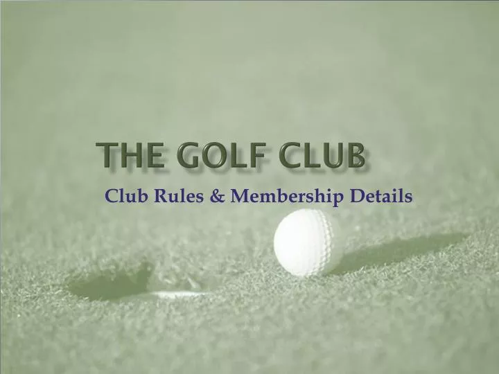 the golf club