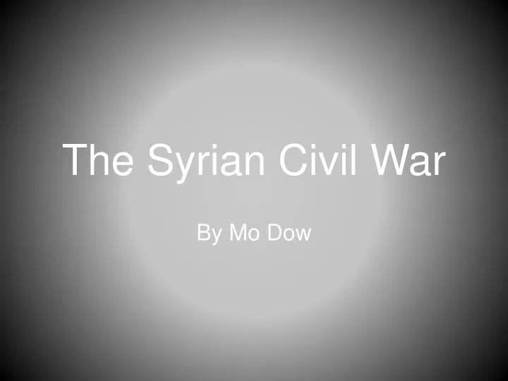 the syrian civil war