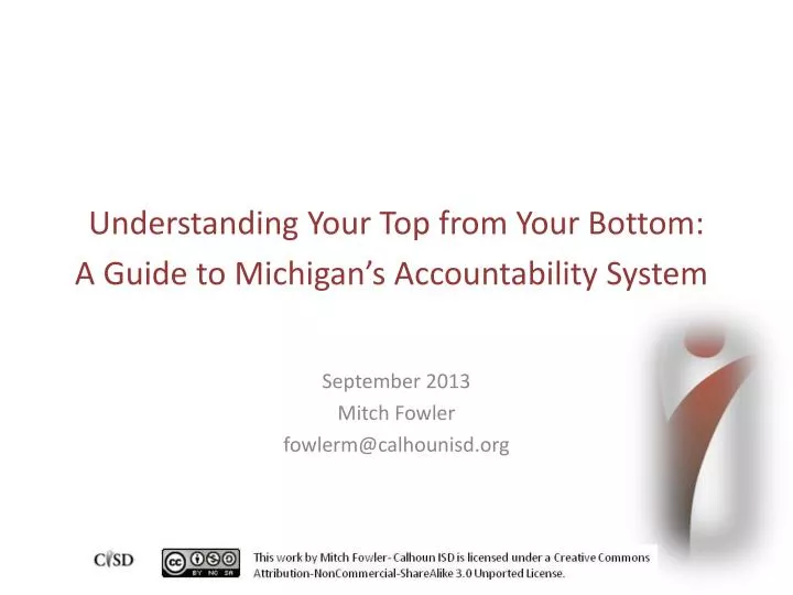 understanding your top from your bottom a guide to michigan s accountability system