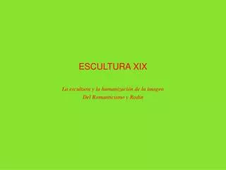 escultura xix