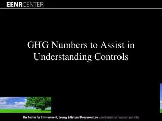 GHG Numbers to Assist in Understanding Controls