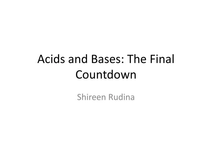 acids and bases the final countdown