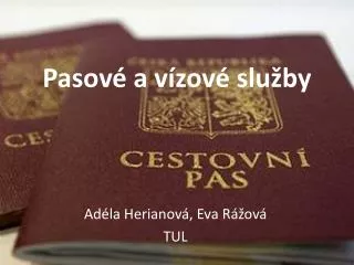 pasov a v zov slu by