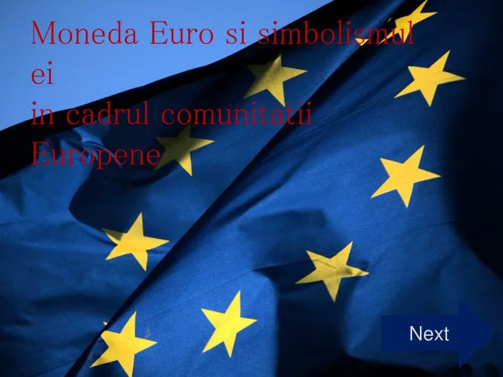 moneda euro si simbolismul ei in cadrul comunitatii europene
