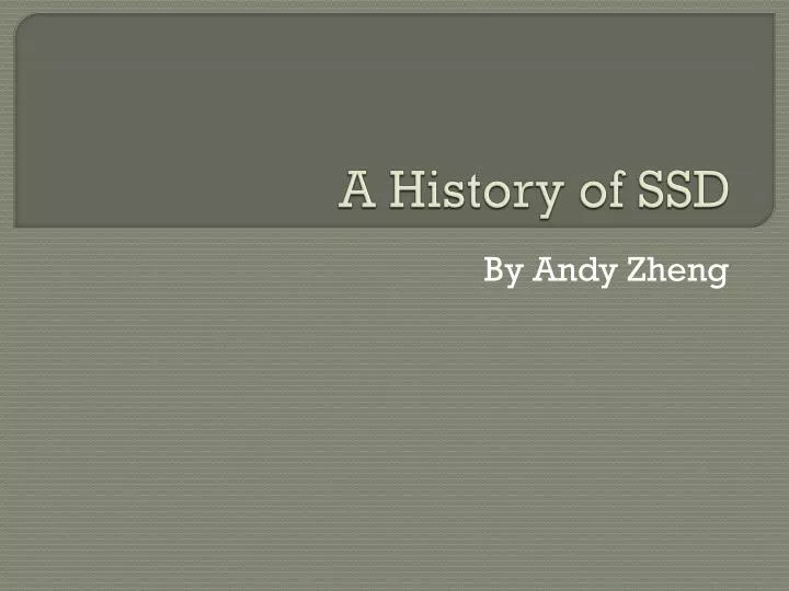 a history of ssd