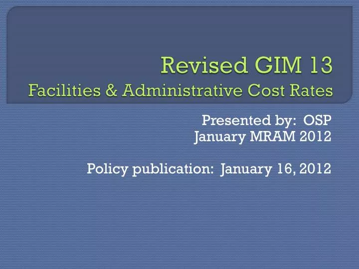 revised gim 13 facilities administrative cost rates