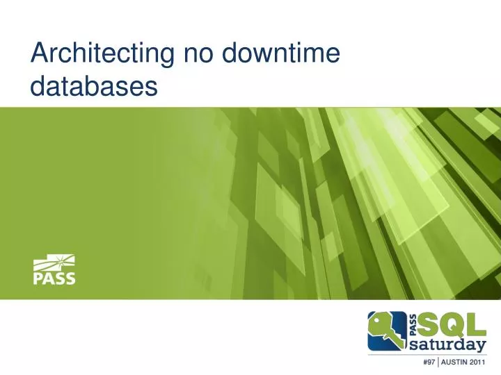 architecting no downtime databases