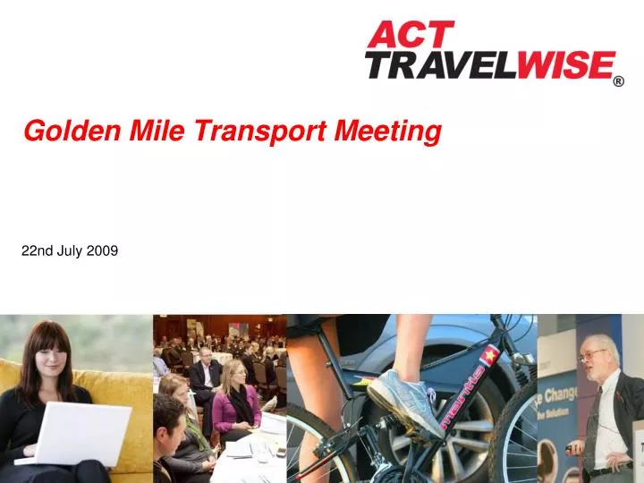 golden mile transport meeting