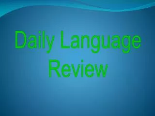 Daily Language Review