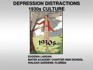 DEPRESSION DISTRACTIONS 1930s CULTURE