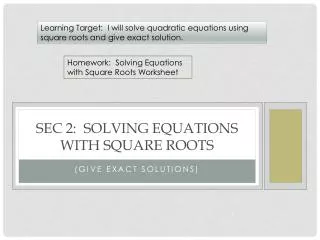 Sec 2: Solving equations with square roots