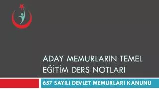 aday memurlarin temel e t m ders notlari
