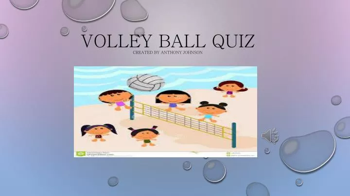 volley ball quiz created by anthony johnson