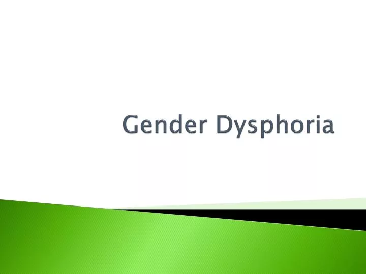 gender dysphoria