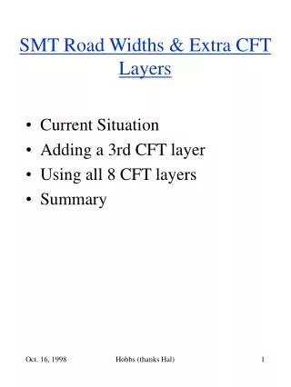 SMT Road Widths &amp; Extra CFT Layers