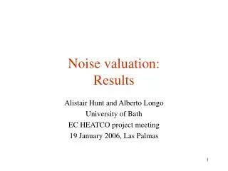 Noise valuation: Results
