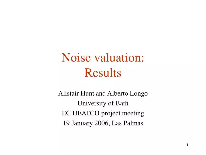 noise valuation results