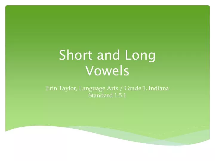 short and long vowels
