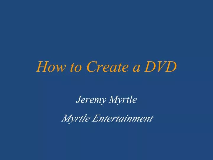 how to create a dvd