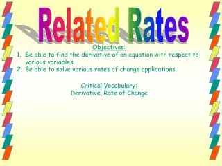 Objectives: Be able to find the derivative of an equation with respect to various variables.