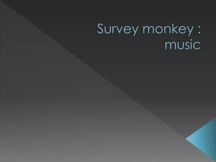 survey monkey music
