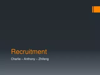 Recruitment