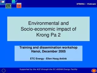 Environmental and Socio-economic impact of Krong Pa 2