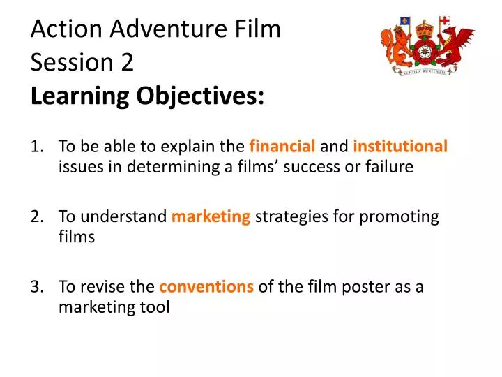 action adventure film session 2 learning objectives