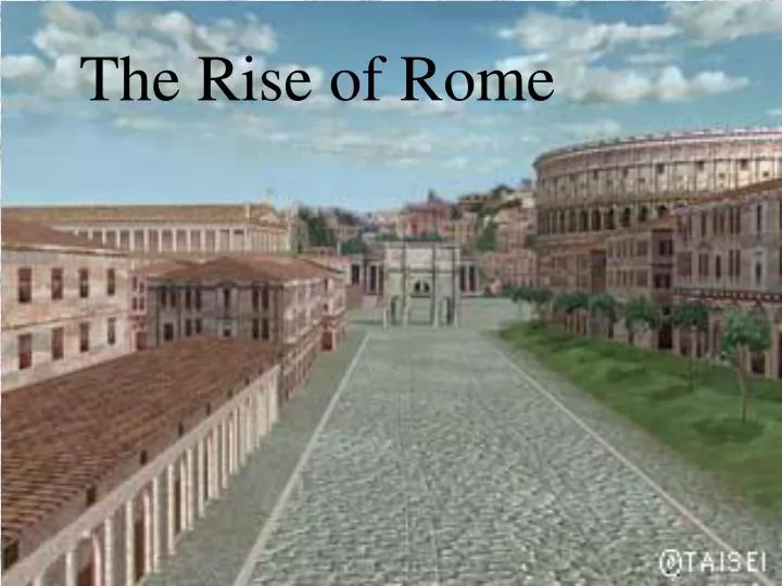 the rise of rome