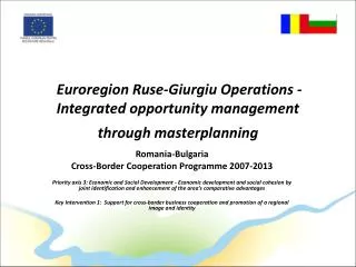 Euroregion Ruse-Giurgiu Operations - Integrated opportunity management through masterplanning