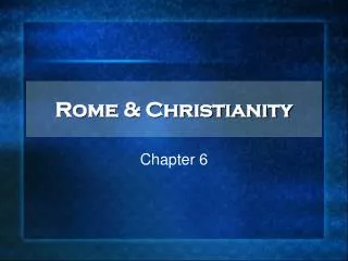 Rome &amp; Christianity