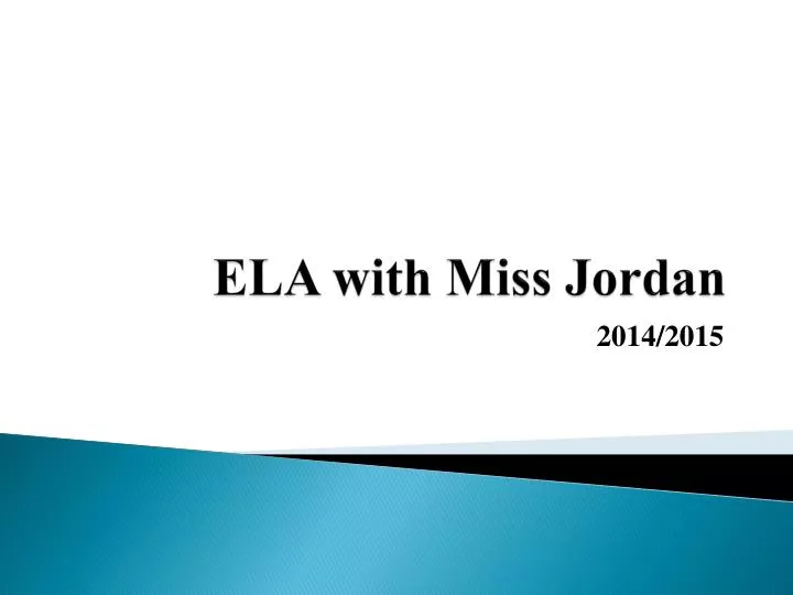 ela with miss jordan