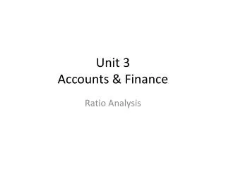 Unit 3 Accounts &amp; Finance