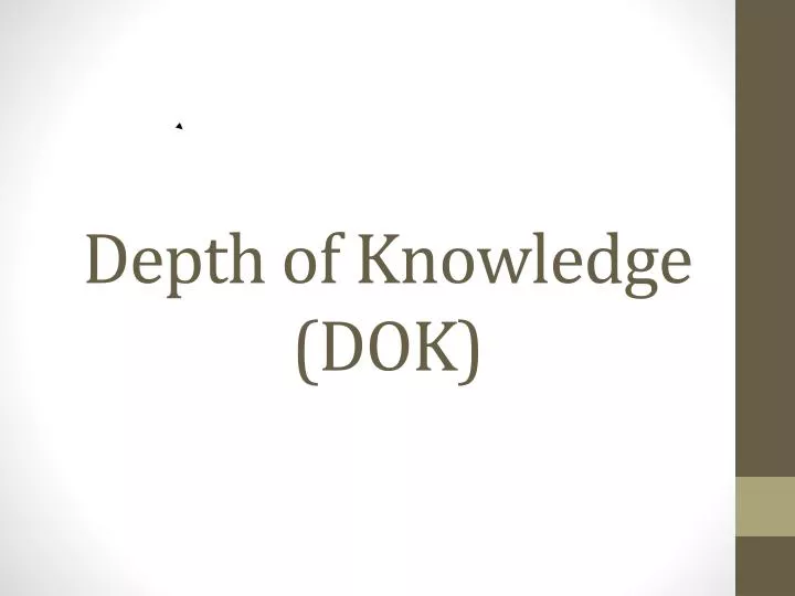 depth of knowledge dok