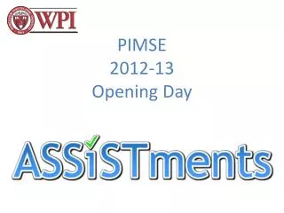 PIMSE 2012-13 Opening Day